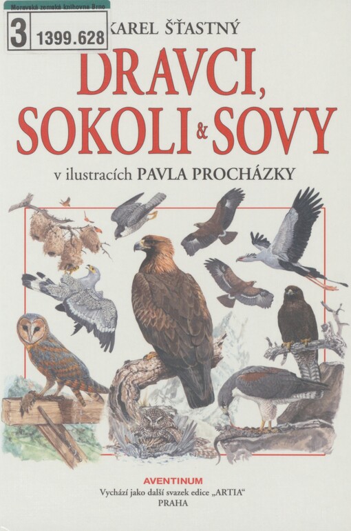Dravci, sokoli & sovy: v ilustracích Pavla Procházky