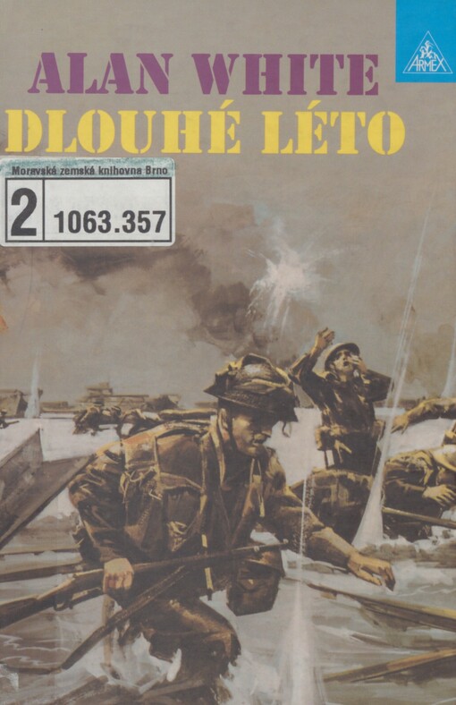 Dlouhé léto: strhující příběh britské jednotky vysazené při invazi na pobřeží Normandie 6. června 1944