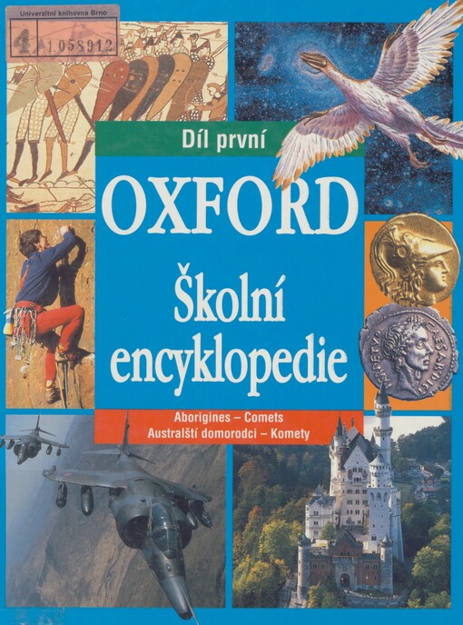 Oxford: školní encyklopedie. Díl 1, Australští domorodci - komety