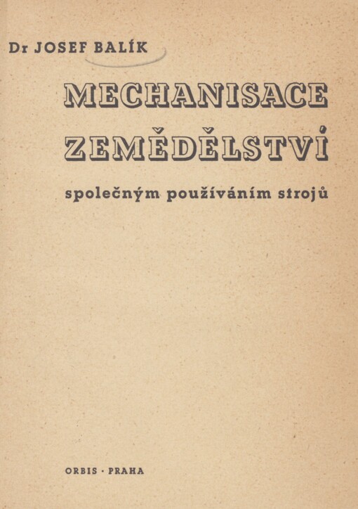 Mechanisace zemědělství společným používáním strojů