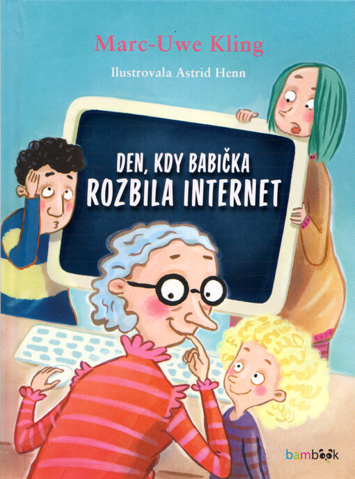Den, kdy babička rozbila internet