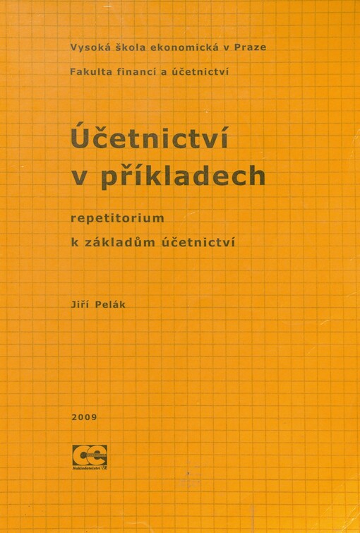 Účetnictví v příkladech: repetitorium k základům účetnictví