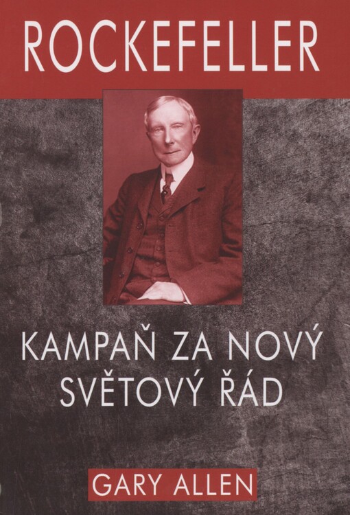 Rockefeller: kampaň za nový světový řád