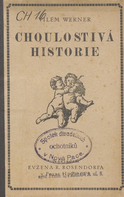 Choulostivá historie: veselohra o třech dějstvích