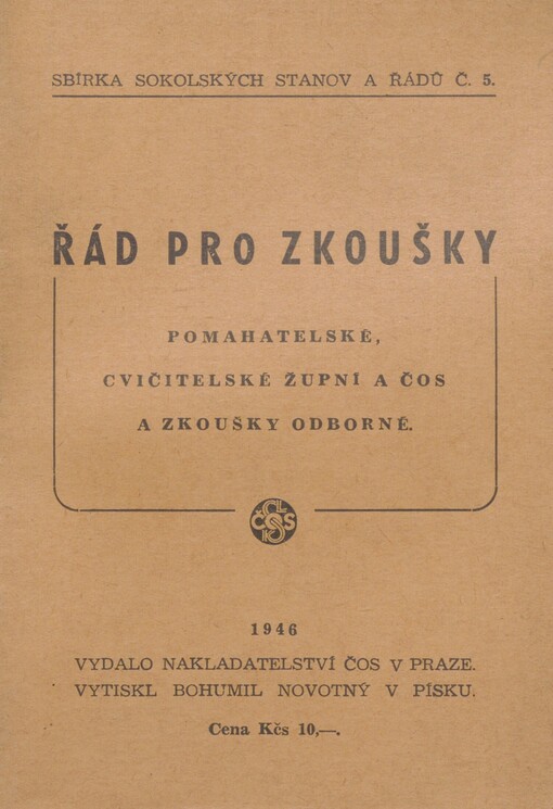 Řád pro zkoušky pomahatelské, cvičitelské župní a ČOS u zkoušky odborné