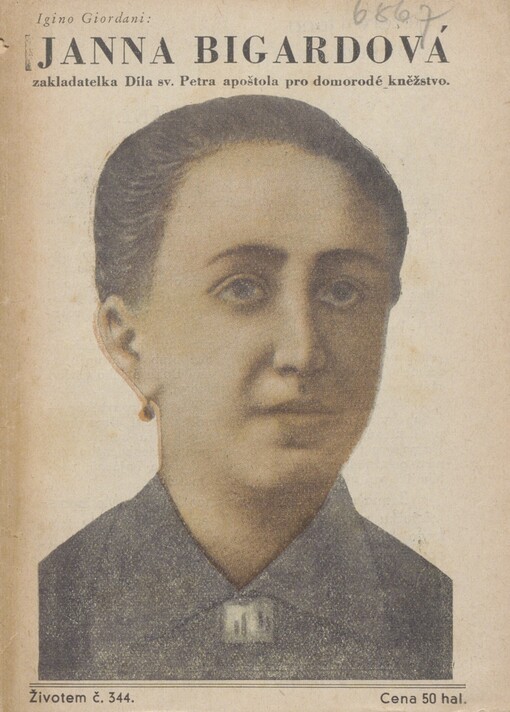 Janna Bigardová, zakladatelka Díla sv. Petra apoštola pro domorodé kněžstvo