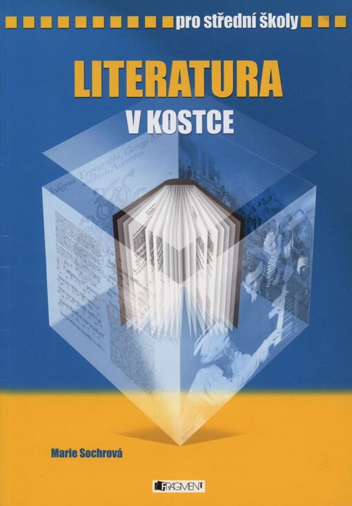 Literatura v kostce: pro střední školy