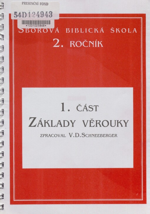 Sborová biblická škola: 2. ročník. 1. část. Základy věrouky