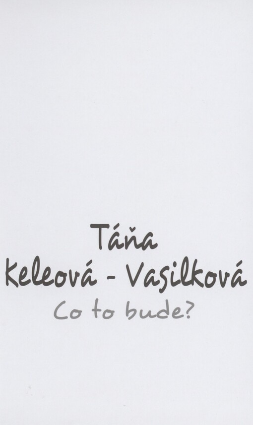 Co to bude?