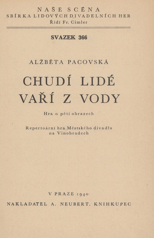 Chudí lidé vaří z vody: hra o pěti obrazech