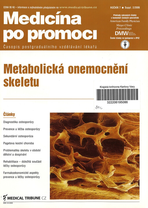 Medicína po promoci = Postgraduate medicine Czech : časopis postgraduálního vzdělávání lékařů