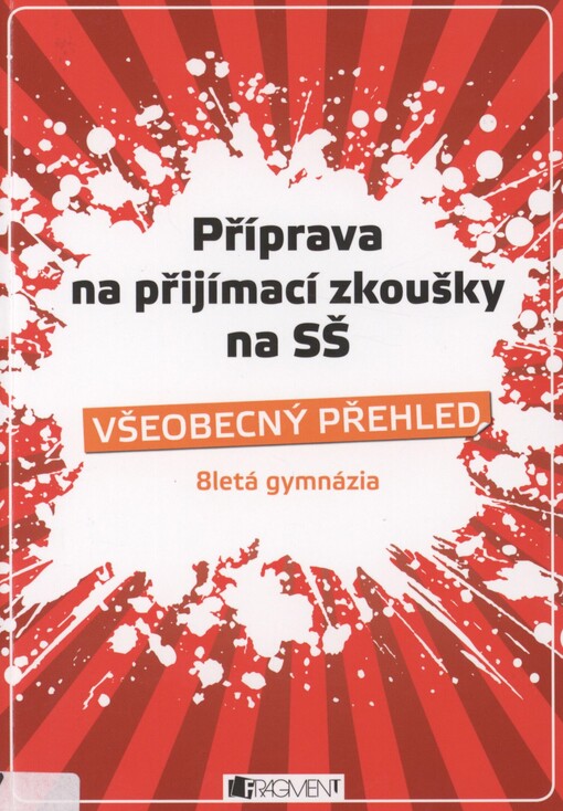 Všeobecný přehled: 8letá gymnázia