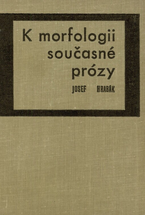 K morfologii současné prózy