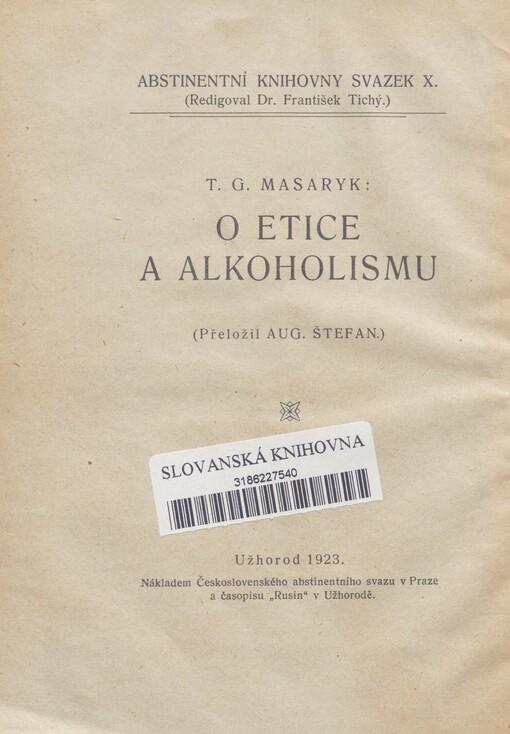 Etyka y alkoholyzm =: O etice a alkoholismu
