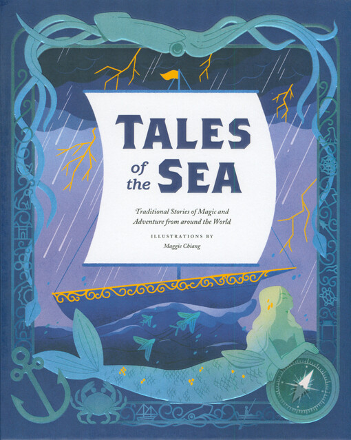 Tales of the sea : traditional stories of magic and adventure from around the world
