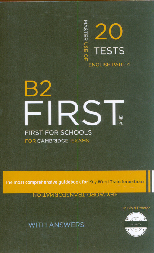 B2 first 20 practice tests : use of English. Part 4, Key word transformations : with key