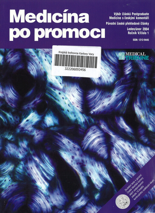 Medicína po promoci = Postgraduate Medicine Czech : časopis postgraduálního vzdělávání lékařů