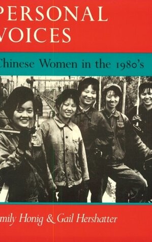 Personal voices : chinese women in the 1980's
