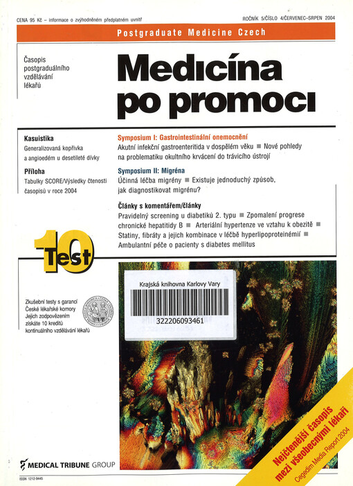Medicína po promoci = Postgraduate medicine Czech : časopis postgraduálního vzdělávání lékařů