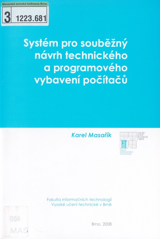 Systém pro souběžný návrh technického a programového vybavení počítačů