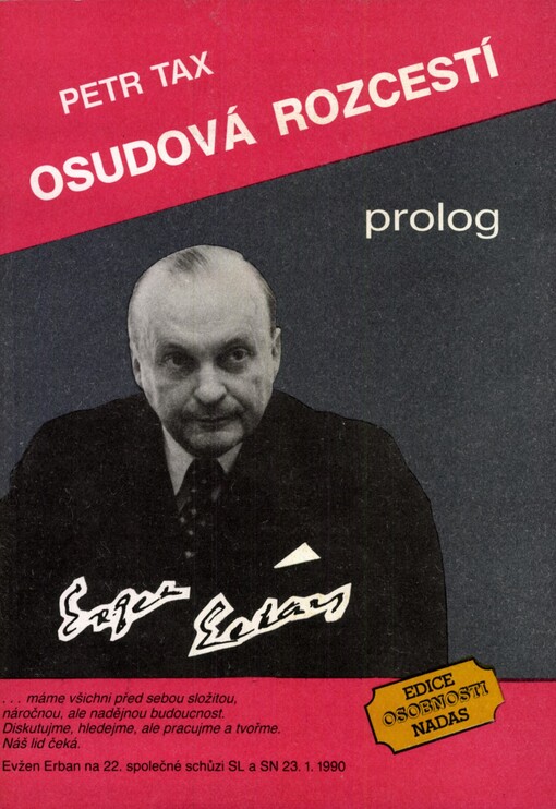 Osudová rozcestí a Evžen Erban. I., Prolog