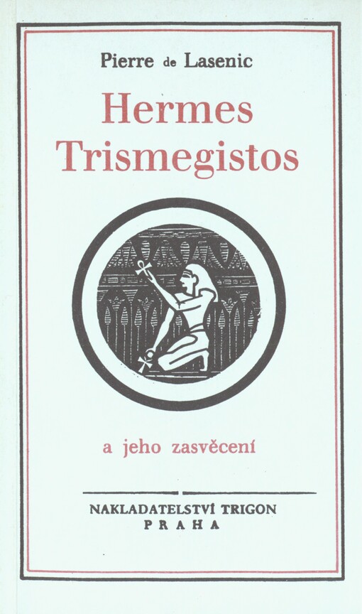 Hermes Trismegistos a jeho zasvěcení