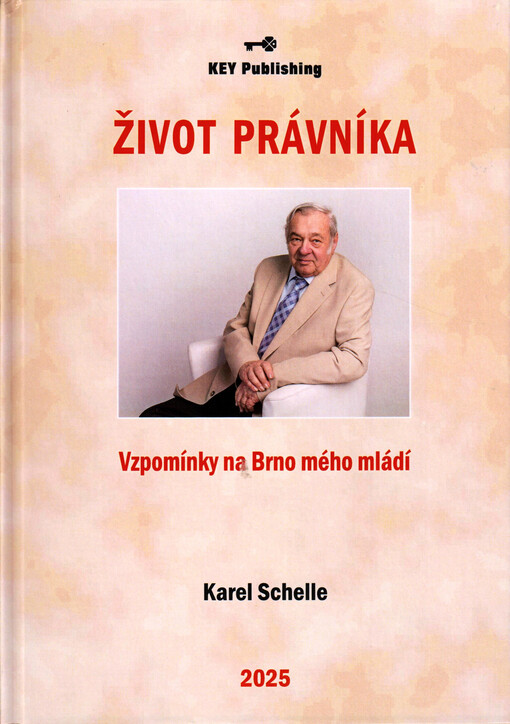 Život právníka : vzpomínky na Brno mého mládí