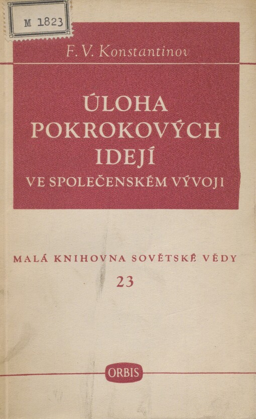 Úloha pokrokových idejí ve společenském vývoji