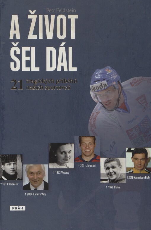 A život šel dál