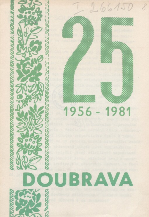 25 roků [1956-1981] od založení národopisného souboru Dóbrava