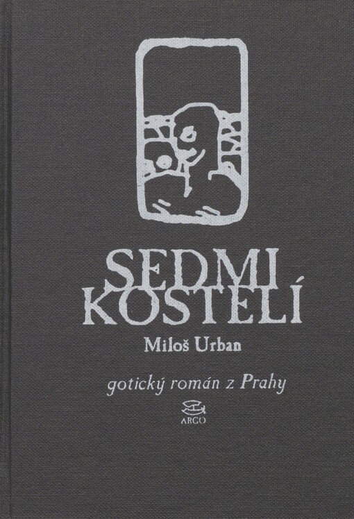 Sedmikostelí: gotický román z Prahy