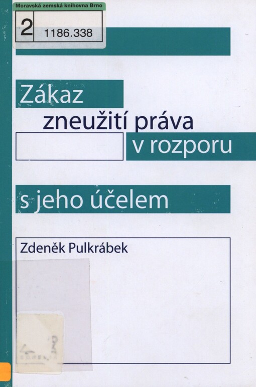 Zákaz zneužití práva v rozporu s jeho účelem