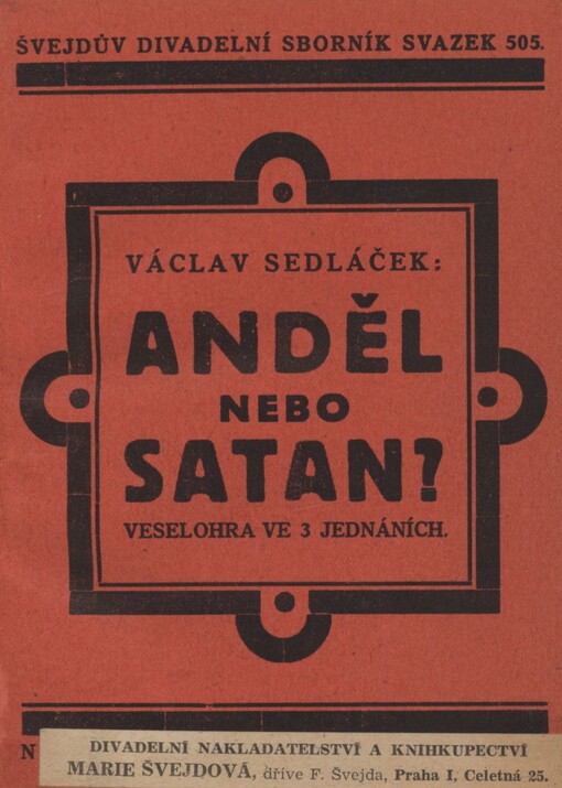 Anděl nebo satan?: veselohra ve třech jednáních