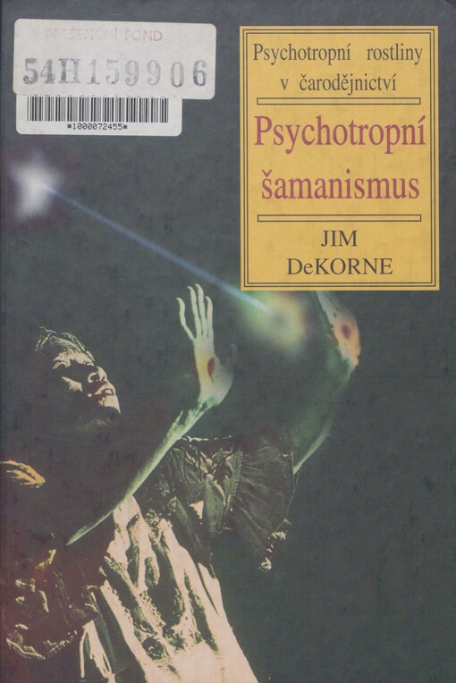 Psychotropní šamanismus: psychotropní rostliny v čarodějnictví
