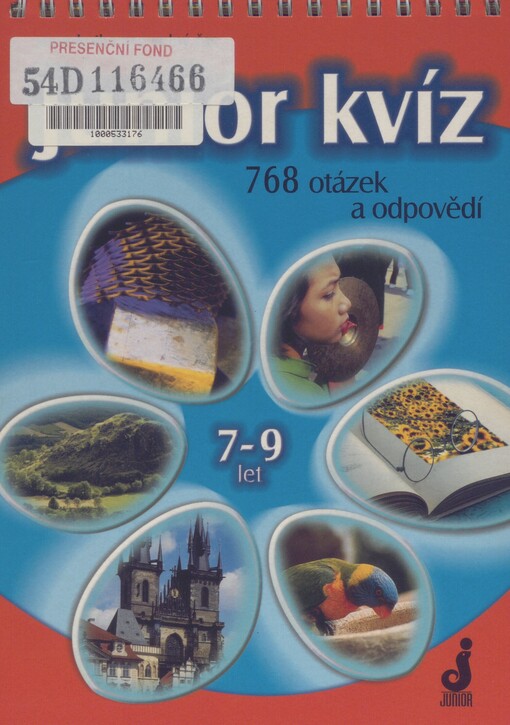 Junior kvíz: 768 otázek a odpovědí : superkniha pro volný čas