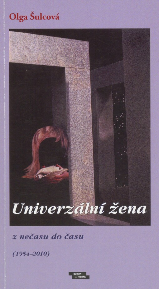 Univerzální žena: z nečasu do času (1954-2010)