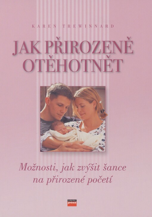 Jak přirozeně otěhotnět :možnosti, jak zvýšit šance na přirozené početí