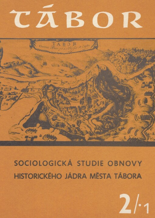 Sociologická studie obnovy historického jádra města Tábora: hlavní závěry z průzkumu
