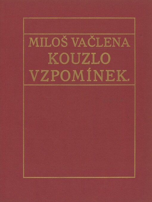 Kouzlo vzpomínek
