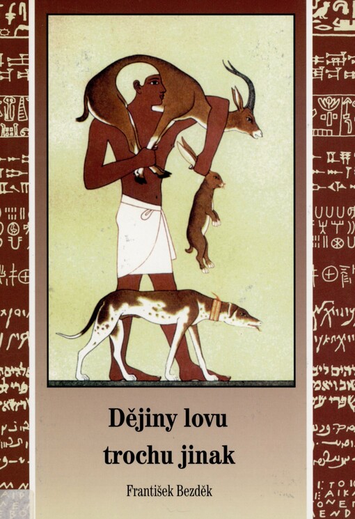 Dějiny lovu trochu jinak