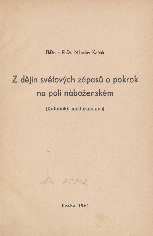 Z dějin světových zápasů o pokrok na poli náboženském: (katolický modernismus)