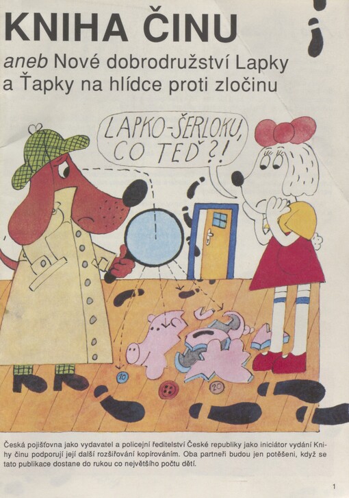 Kniha činu aneb Nové dobrodružství Lapky a Ťapky na hlídce proti zločinu