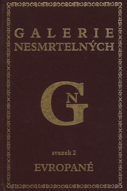 Galerie nesmrtelných. Svazek 2. Evropané