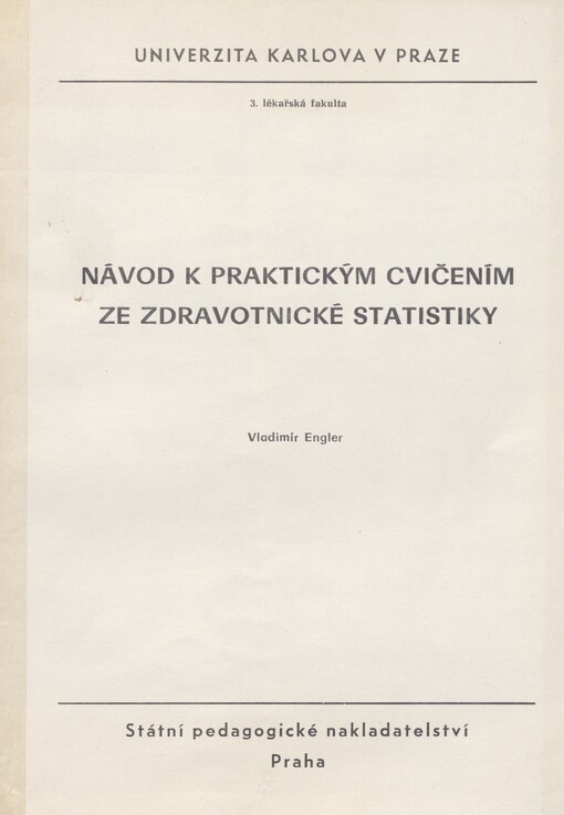 Návod k praktickým cvičením ze zdravotnické statistiky