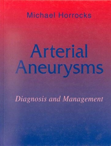 Arterial aneurysms : diagnosis and management