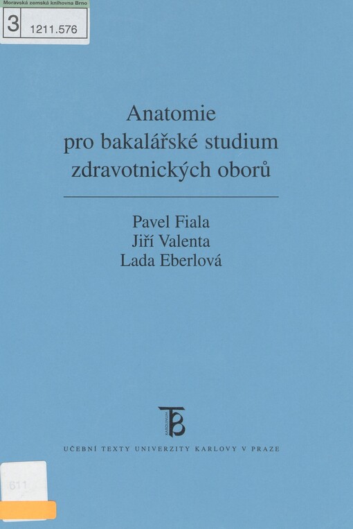 Anatomie pro bakalářské studium zdravotnických oborů