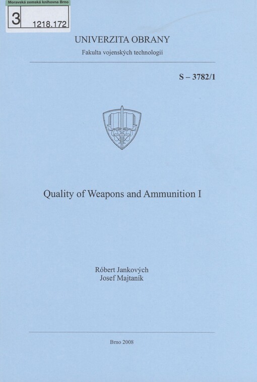 Quality of weapons and ammunition I