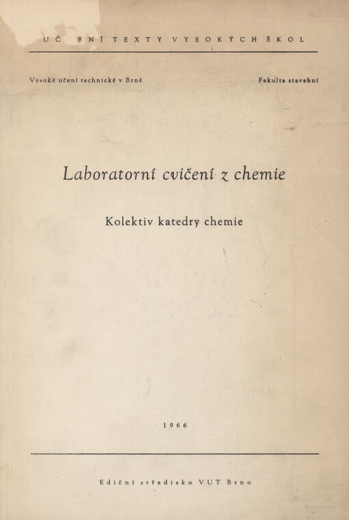 Laboratorní cvičení z chemie: Určeno pro posl. fak. stavební a strojní