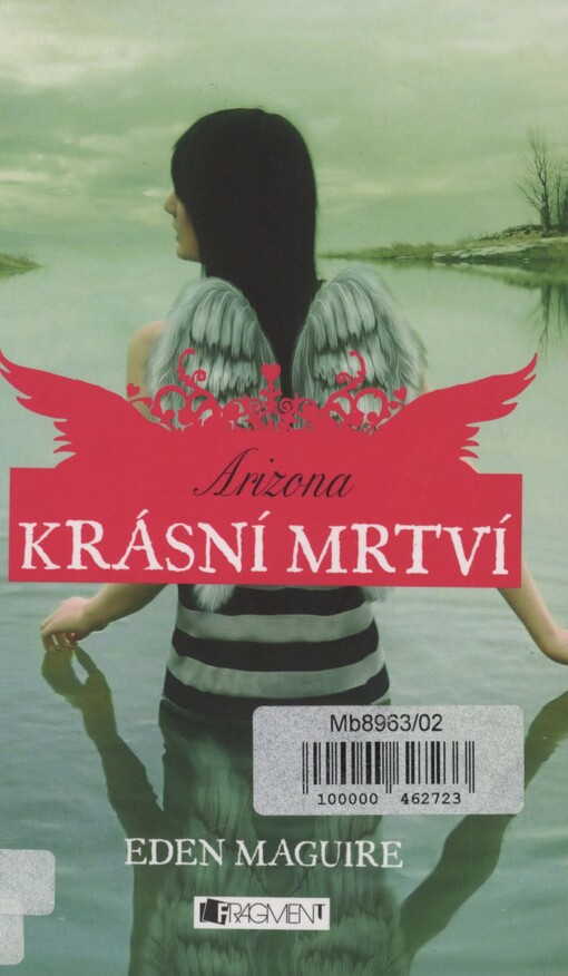 Krásní mrtví. Arizona