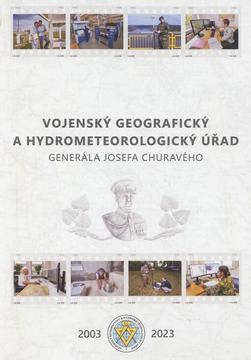 Vojenský geografický a hydrometeorologický úřad generála Josefa Churavého: 2003-2023